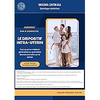 Le dispositif intra-utérin (stérilet) (French Edition) Le dispositif intra-utérin (stérilet) (French Edition) Kindle Paperback