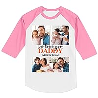 We Love You Daddy Shirt Fathers Day Custom Name Picture Mens Raglan Sleeve Shirt