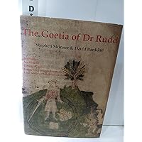 The Goetia of Dr. Rudd (Sourceworks of Ceremonial Magic) The Goetia of Dr. Rudd (Sourceworks of Ceremonial Magic) Hardcover