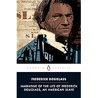 Narrative of the Life of Frederick Douglass, an American Slave (Penguin Classics) Narrative of the Life of Frederick Douglass, an American Slave (Penguin Classics) Hardcover Audible Audiobook Kindle Paperback Flexibound Mass Market Paperback Audio CD