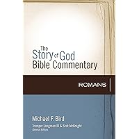 Romans (The Story of God Bible Commentary Book 6) Romans (The Story of God Bible Commentary Book 6) Kindle Hardcover