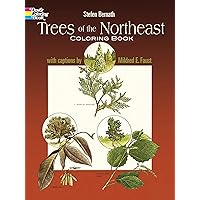 Trees of the Northeast Coloring Book (Dover Nature Coloring Book) Trees of the Northeast Coloring Book (Dover Nature Coloring Book) Paperback