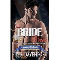 The Bride Price - Sweet Edition (Civil War Brides - Sweet Edition Book 1)