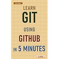 Learn GIT using GITHUB in 5 minutes