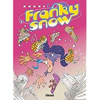 Franky Snow - Tome 01: Slide à mort (French Edition)