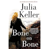 Bone on Bone: A Bell Elkins Novel (Bell Elkins Novels, 7) Bone on Bone: A Bell Elkins Novel (Bell Elkins Novels, 7) Paperback Kindle Audible Audiobook Hardcover Audio CD