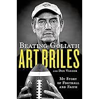 Beating Goliath: My Story of Football and Faith Beating Goliath: My Story of Football and Faith Kindle Hardcover Paperback