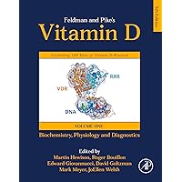 Feldman and Pike’s Vitamin D: Volume One: Biochemistry, Physiology and Diagnostics Feldman and Pike’s Vitamin D: Volume One: Biochemistry, Physiology and Diagnostics Kindle Hardcover