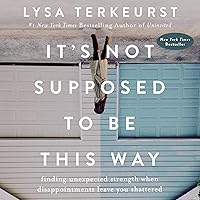 It's Not Supposed to Be This Way It's Not Supposed to Be This Way Hardcover Audible Audiobook Kindle Paperback Audio CD