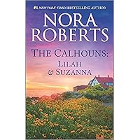 The Calhouns: Lilah and Suzanna (Calhoun Women) The Calhouns: Lilah and Suzanna (Calhoun Women) Mass Market Paperback Paperback