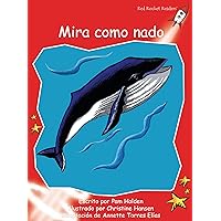 Míra como nado (Watch Me Swim) (Red Rocket Readers Spanish) (Spanish Edition)
