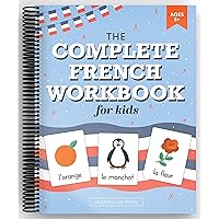 The French Workbook for Kids: A Fun and Easy Beginner's Guide to Learning French for Kids Grades K-5: Learn the Alphabet, Numbers, Colors, Shapes, Senses, Seasons and Other Essential Concepts The French Workbook for Kids: A Fun and Easy Beginner's Guide to Learning French for Kids Grades K-5: Learn the Alphabet, Numbers, Colors, Shapes, Senses, Seasons and Other Essential Concepts Spiral-bound