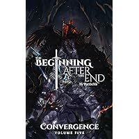 The Beginning After The End: Convergence, Book 5
