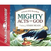 Mighty Acts of God: A Family Bible Story Book Mighty Acts of God: A Family Bible Story Book Hardcover Audible Audiobook Audio CD