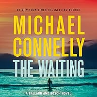 The Waiting: A Ballard and Bosch Novel The Waiting: A Ballard and Bosch Novel Kindle Hardcover Audible Audiobook
