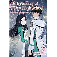 The Irregular at Magic High School, Vol. 21 (light novel): Upheaval Prologue Arc I The Irregular at Magic High School, Vol. 21 (light novel): Upheaval Prologue Arc I Kindle Paperback