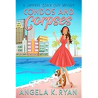 Condos and Corpses (Sapphire Beach Cozy Mystery Series Book 1) Condos and Corpses (Sapphire Beach Cozy Mystery Series Book 1) Kindle Paperback