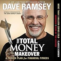 The Total Money Makeover: A Proven Plan for Financial Fitness The Total Money Makeover: A Proven Plan for Financial Fitness Hardcover Audible Audiobook Kindle Paperback Audio CD Spiral-bound Calendar