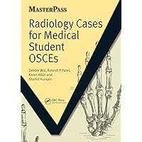 Radiology Cases for Medical Student OSCEs Radiology Cases for Medical Student OSCEs Kindle Paperback