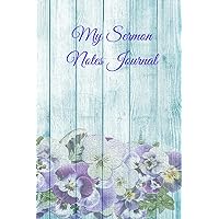 My Sermon Notes Journal - Purple Pansies: A 25 week journal to reflect, worship, record and remember weekly sermons My Sermon Notes Journal - Purple Pansies: A 25 week journal to reflect, worship, record and remember weekly sermons Paperback