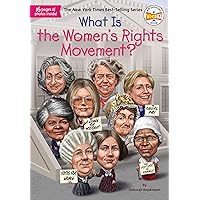What Is the Women's Rights Movement? (What Was?) What Is the Women's Rights Movement? (What Was?) Paperback Audible Audiobook Kindle Library Binding