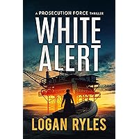 White Alert: A Prosecution Force Thriller (The Prosecution Force Thrillers, 6)