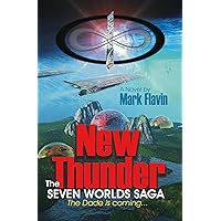 New Thunder: The Saga of the Seven Worlds New Thunder: The Saga of the Seven Worlds Kindle Paperback