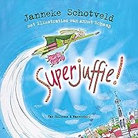 Superjuffie!: Superjuffie 1 Superjuffie!: Superjuffie 1 Audible Audiobook Paperback Audio CD