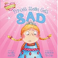 Princess Stella Gets Sad (Princess Heart) Princess Stella Gets Sad (Princess Heart) Kindle Audible Audiobook Hardcover