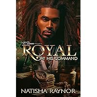 Royal: At His Command Royal: At His Command Kindle