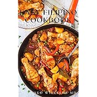 EASY FILIPINO COOKBOOK: Complete Guide To Delicious Recipes To Make Your Family And Friends Happy EASY FILIPINO COOKBOOK: Complete Guide To Delicious Recipes To Make Your Family And Friends Happy Kindle Paperback