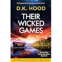 Their Wicked Games: Totally gripping and addictive serial killer fiction (Detectives Kane and Alton Book 19) Their Wicked Games: Totally gripping and addictive serial killer fiction (Detectives Kane and Alton Book 19) Kindle Audible Audiobook Paperback