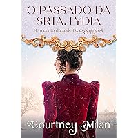 O passado da Srta. Lydia (Os excêntricos Livro 1.5) (Portuguese Edition) O passado da Srta. Lydia (Os excêntricos Livro 1.5) (Portuguese Edition) Kindle Hardcover