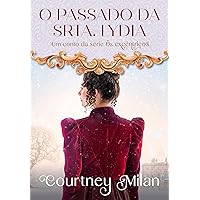 O passado da Srta. Lydia (Os excêntricos Livro 1.5) (Portuguese Edition) O passado da Srta. Lydia (Os excêntricos Livro 1.5) (Portuguese Edition) Kindle Hardcover Paperback