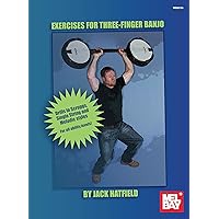 Exercises for Three-Finger Banjo Exercises for Three-Finger Banjo Kindle Paperback
