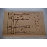 The Drawings of Andrea Palladio The Drawings of Andrea Palladio Hardcover Paperback