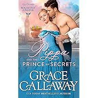 Pippa and the Prince of Secrets: A Hot Beauty and the Beast Victorian Romance (Lady Charlotte's Society of Angels Book 2) Pippa and the Prince of Secrets: A Hot Beauty and the Beast Victorian Romance (Lady Charlotte's Society of Angels Book 2) Kindle Audible Audiobook Paperback