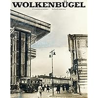 Wolkenbügel: El Lissitzky as Architect Wolkenbügel: El Lissitzky as Architect Hardcover