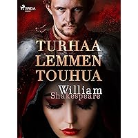 Turhaa lemmen touhua (Finnish Edition) Turhaa lemmen touhua (Finnish Edition) Kindle
