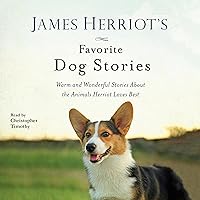James Herriot's Favorite Dog Stories James Herriot's Favorite Dog Stories Audible Audiobook Hardcover Audio CD Paperback Mass Market Paperback