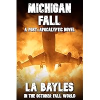 MICHIGAN FALL (In The October Fall World) MICHIGAN FALL (In The October Fall World) Kindle Paperback