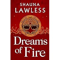 Dreams of Fire: a gripping novella set in the Gael Song universe of medieval Ireland Dreams of Fire: a gripping novella set in the Gael Song universe of medieval Ireland Kindle