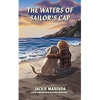 The Waters of Sailor's Cap The Waters of Sailor's Cap Paperback Kindle