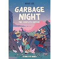 Garbage Night: The Complete Collection