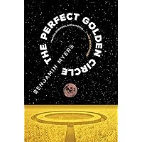 The Perfect Golden Circle The Perfect Golden Circle Paperback Kindle Audible Audiobook Hardcover Audio CD Digital
