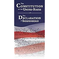 The Constitution of the United States and The Declaration of Independence The Constitution of the United States and The Declaration of Independence Paperback Kindle
