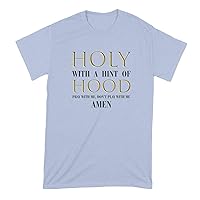 Holy with a Hint of Hood Tshirt Pray with Me Dont Play with Me Shirt