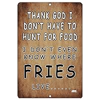 Funny Sarcastic Hunt for Food Home Decor Kitchen Metal Tin Sign Wall Art Poster Picture French Fries