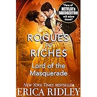 Lord of the Masquerade (Rogues to Riches Book 7) Lord of the Masquerade (Rogues to Riches Book 7) Kindle Paperback