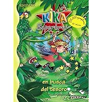 Kika Superbruja en busca del tesoro (Kika Superbruja / Kika Superwitch) (Spanish Edition) Kika Superbruja en busca del tesoro (Kika Superbruja / Kika Superwitch) (Spanish Edition) Board book